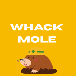 Whack-A-Mole